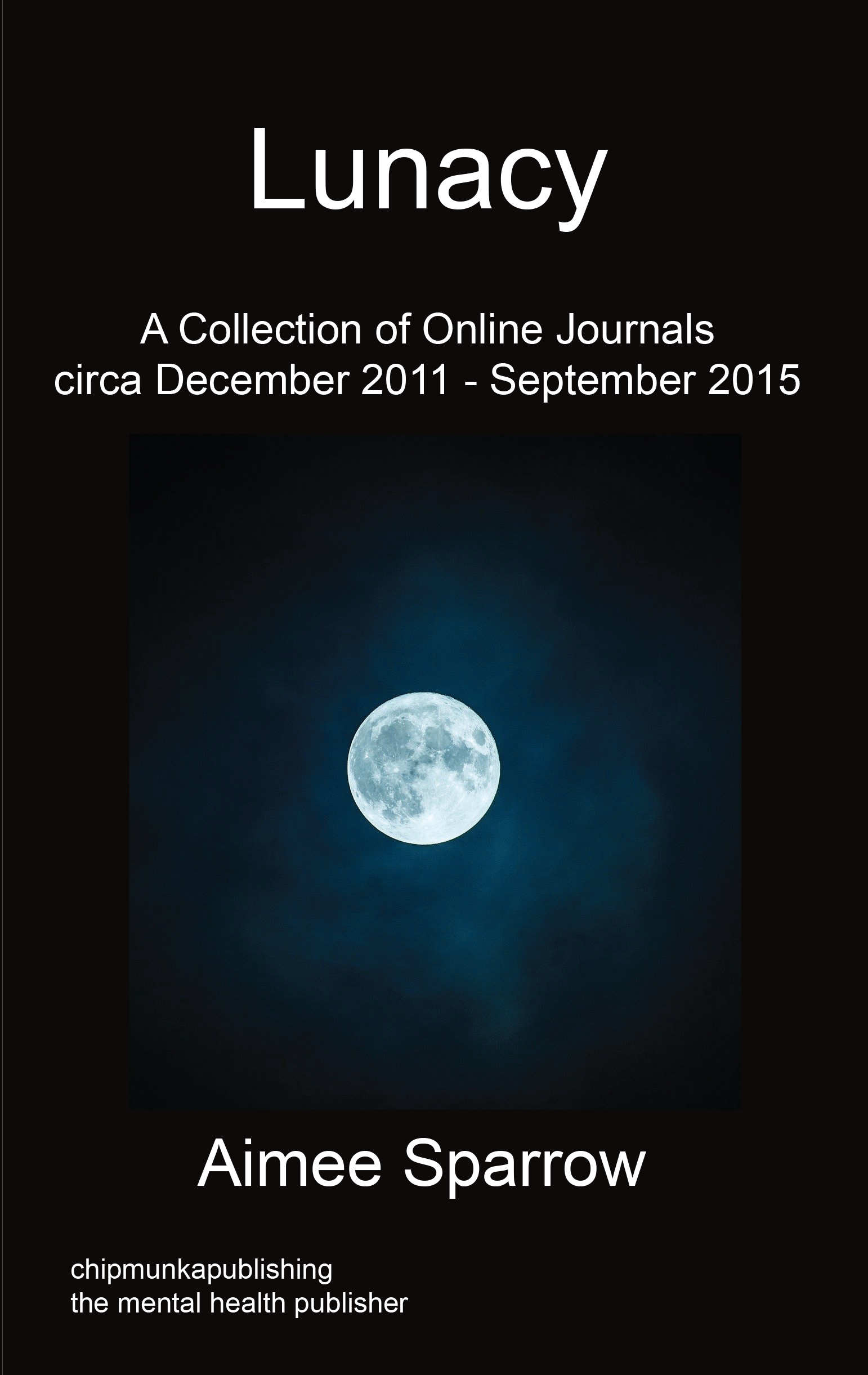 Lunacy: A Collection of Online Journals - Click Image to Close